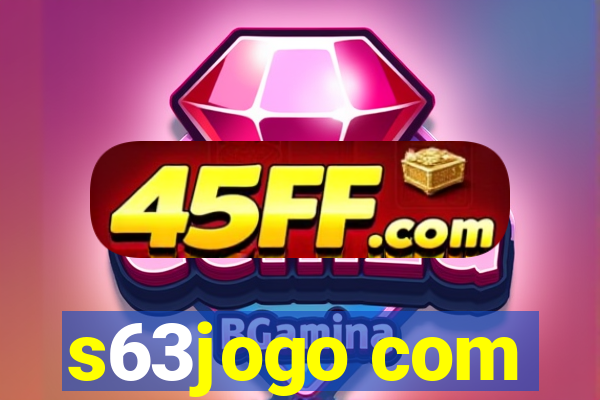 s63jogo com